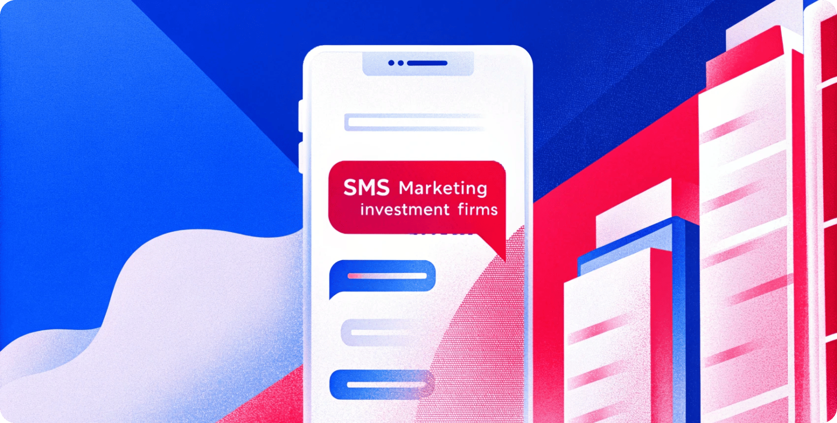 The Benefits of SMS Marketing for Investment Firms